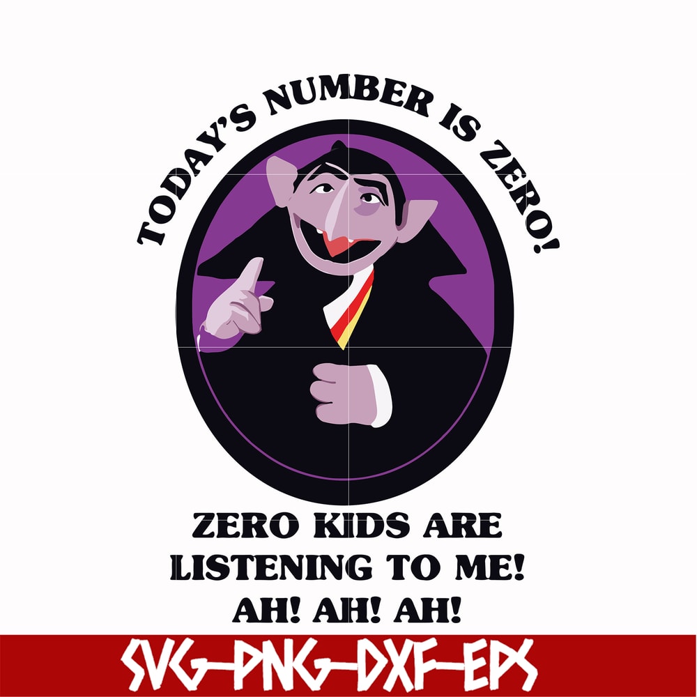 HLW0002-today's number is zero, halloween svg, png, dxf, eps digital file HLW0002.jpg