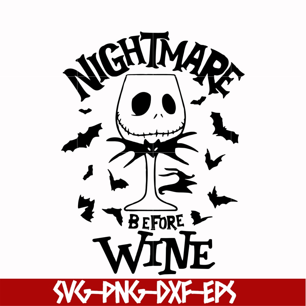 HLW0033-Nightmare before wine svg, halloween svg, png, dxf, eps digital file HLW0033.jpg