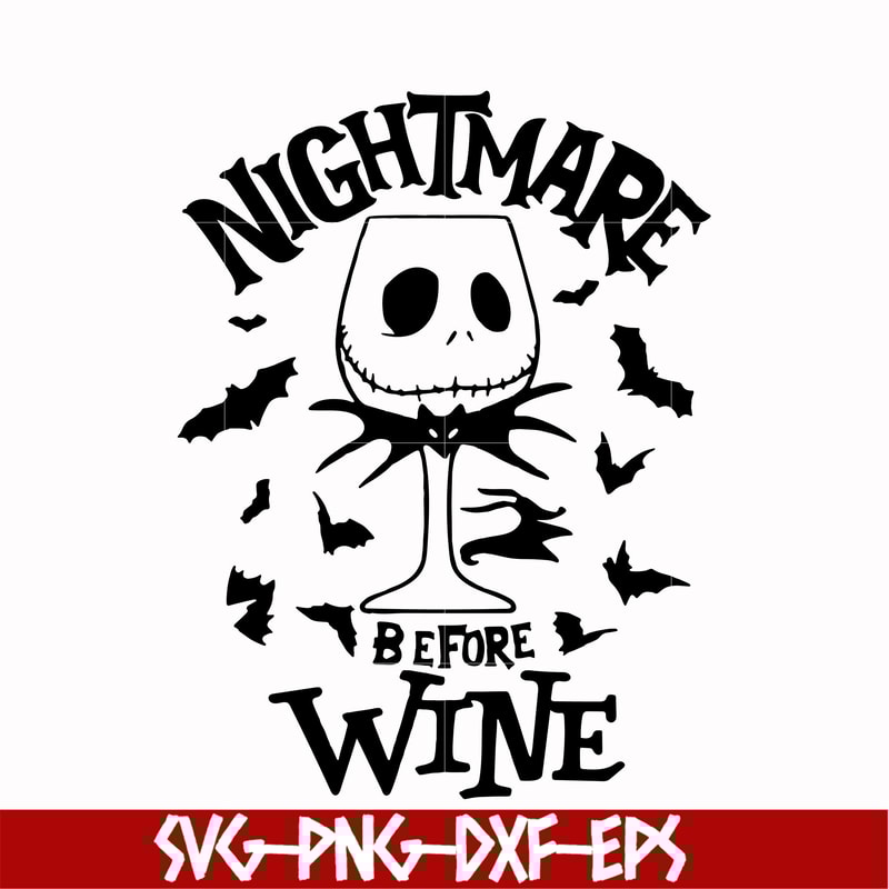 HLW0033-Nightmare before wine svg, halloween svg, png, dxf, eps digital file HLW0033.jpg