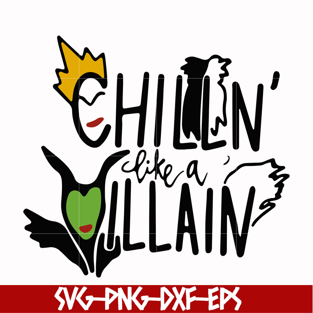 HLW0134-chilln' like a willain svg, png, dxf, eps digital file HLW0134.jpg