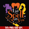 HLW23072013-I put a spell on you svg, halloween svg, png, dxf, eps digital file HLW2307213.jpg