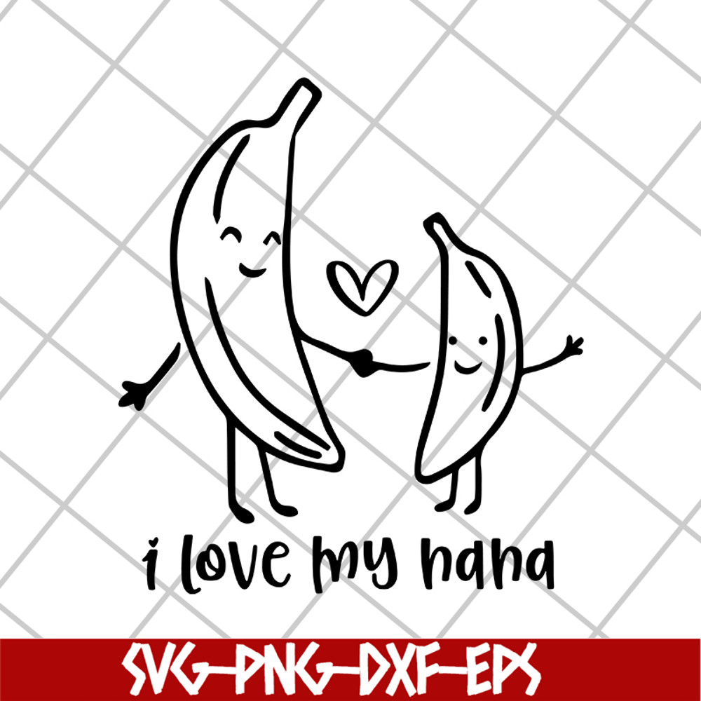 MTD03042122-I love my nana svg, Mother's day svg, eps, png, dxf digital file MTD03042122.jpg