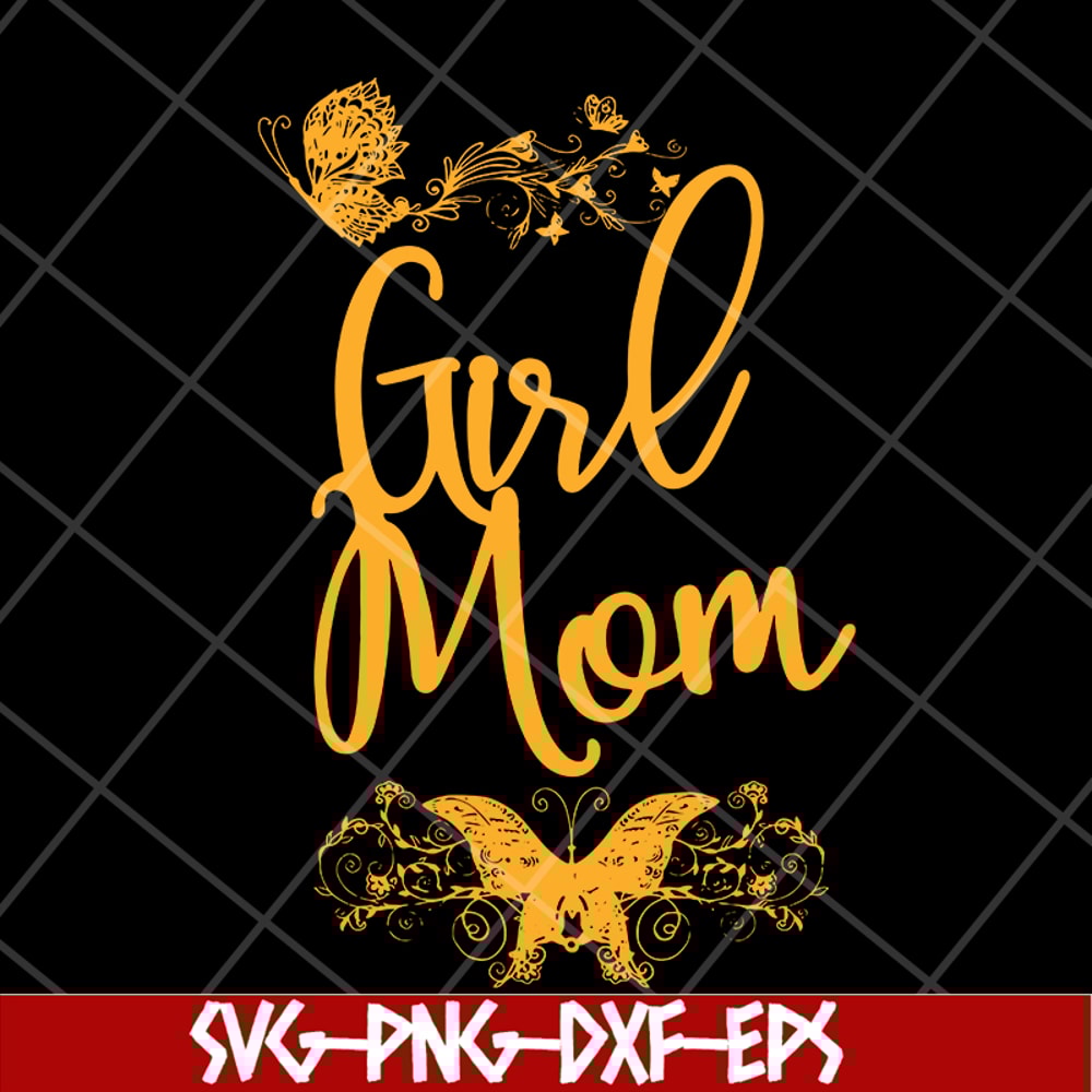 MTD05042130-Girl mom svg, Mother's day svg, eps, png, dxf digital file MTD05042130.jpg