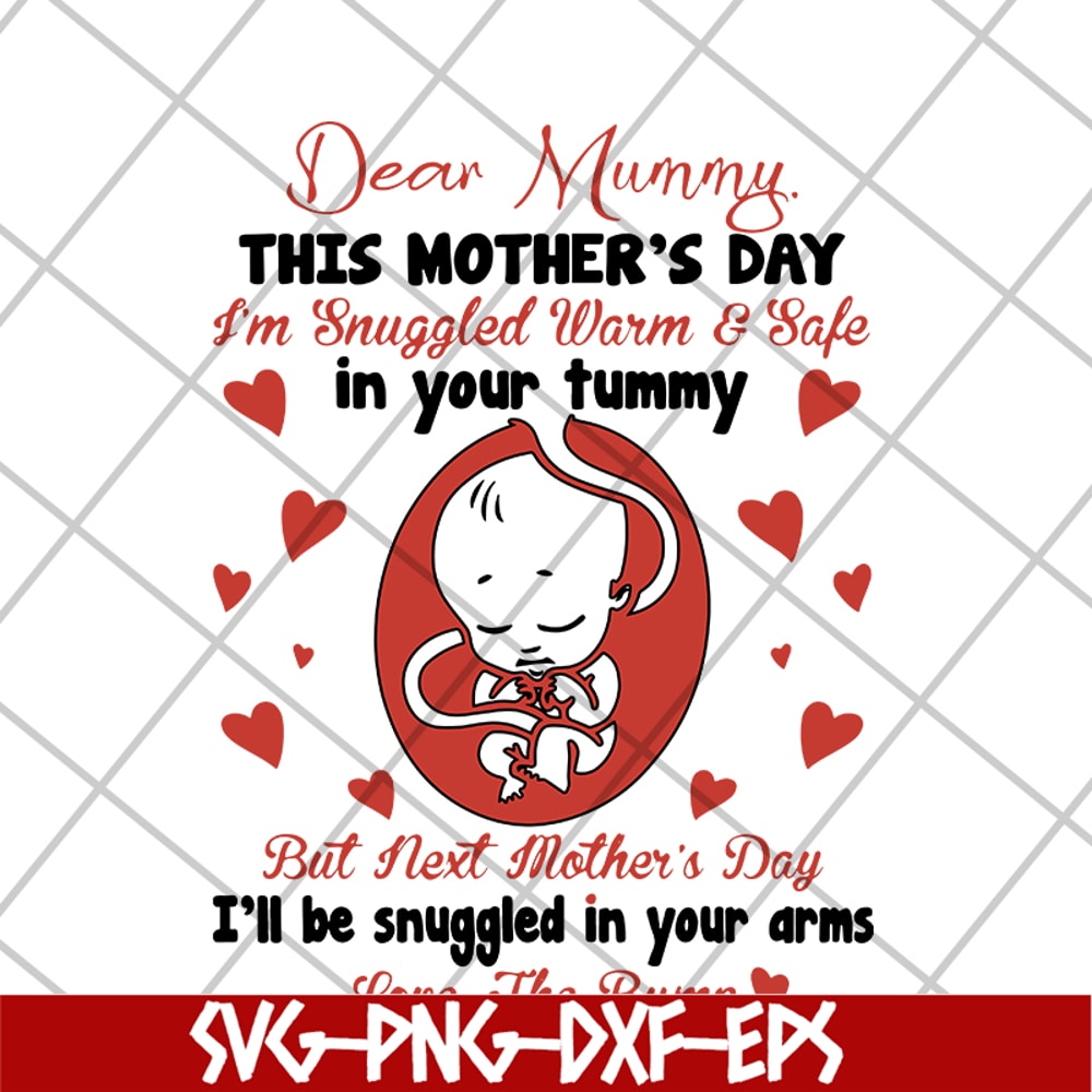 MTD05042131-Dear mummy this mothers day svg, Mother's day svg, eps, png, dxf digital file MTD05042131.jpg