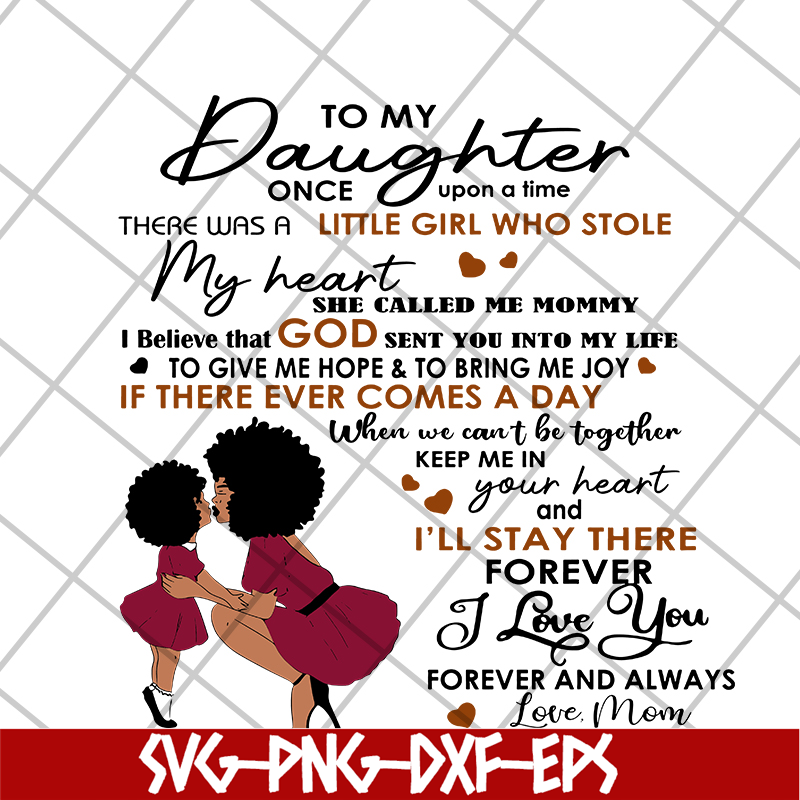 MTD05042135-To my daughter quotes svg, mothers day quotes svg, Mother's day svg, eps, png, dxf digital file MTD05042135.jpg