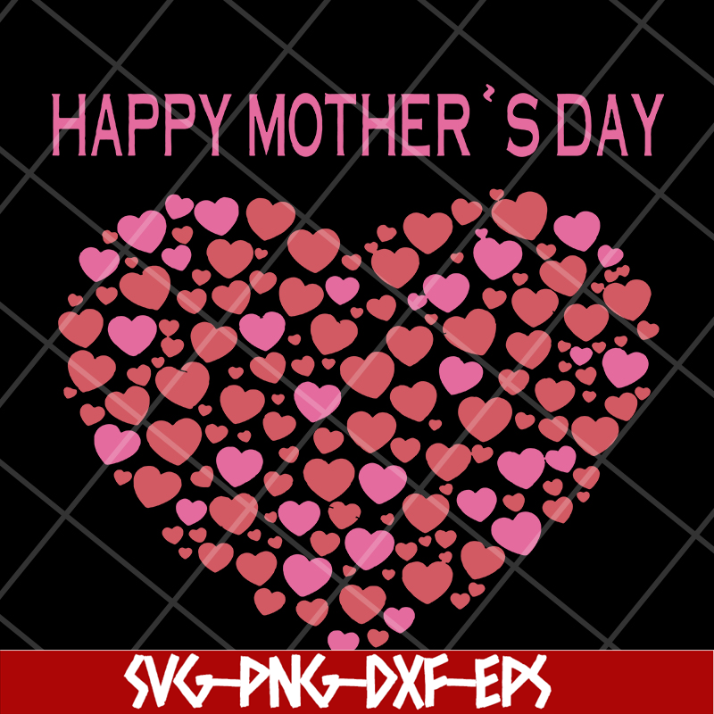 MTD16042120-Happy mother's day svg, Mother's day svg, eps, png, dxf digital file MTD16042120.jpg