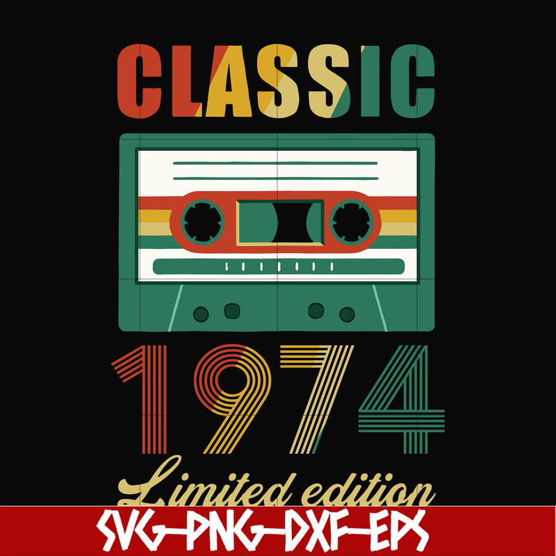 NBD0046-Classic 1974 limited edition svg, png, dxf, eps digital file NBD0046.jpg