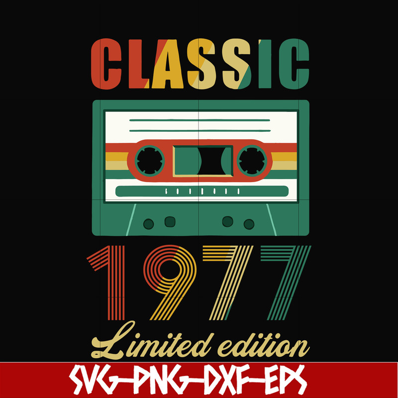 NBD0049-Classic 1977 limited edition svg, png, dxf, eps digital file NBD0049.jpg