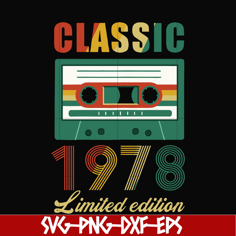 NBD0050-Classic 1978 limited edition svg, png, dxf, eps digital file NBD0050.jpg