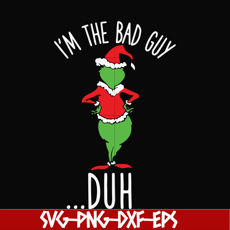 NCRM0060-I'm the bad guy duh christmas svg, png, dxf, eps digital file NCRM0060.jpg