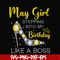 BD0030-May girl stepping into my birthday like a boss svg, png, dxf, eps digital file BD0030.jpg