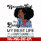 BD0094-November Girl Living My Best Life Birthday Gift, Black Girl, Black Women svg, png, dxf, eps digital file BD0095.jpg