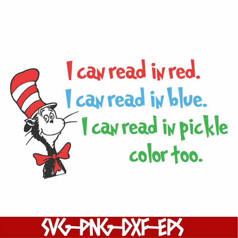 DR00056-I can read in red I can read in blue I can read in pickle color too svg, png, dxf, eps file DR00056.jpg