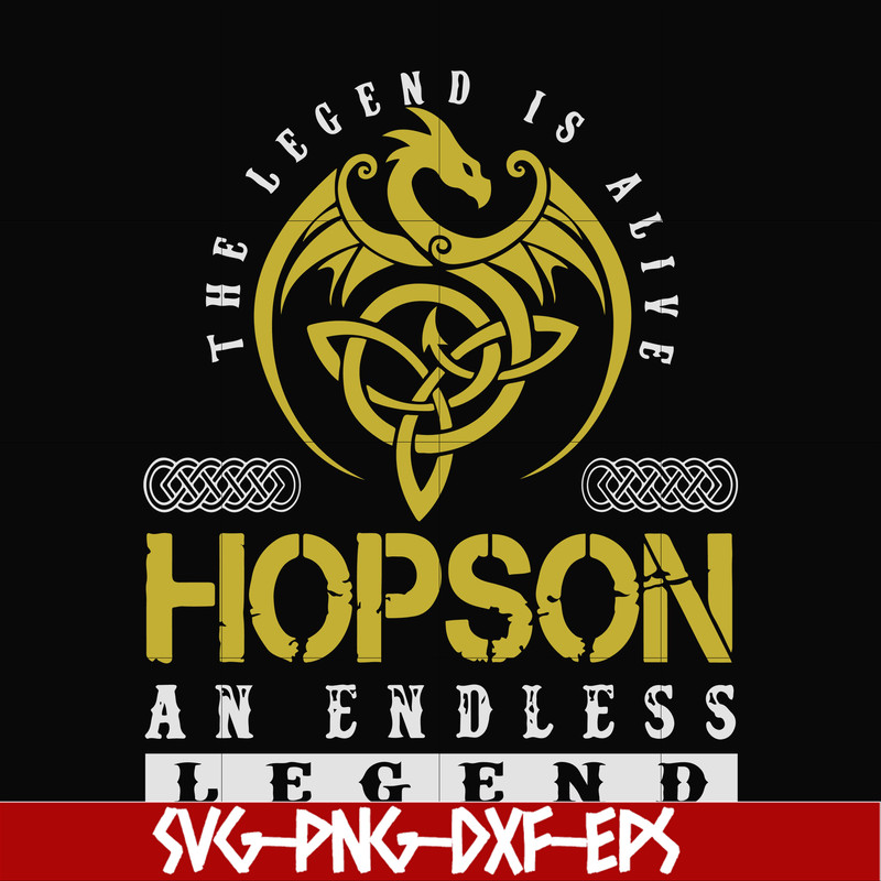 FN000231-The legend is alive Hopson an endless legend svg, png, dxf, eps file FN000231.jpg