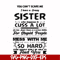 FN00033-You can't scare me I have a crazy sister who happens to cuss a lot she has anger issues a serious dislike for stupid people svg, png, dxf, eps file FN00