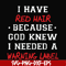 FN000365-I have red hair because god knew I needed a warning label svg, png, dxf, eps file FN000365.jpg