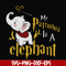 FN000572-My patronus is a elephant svg, png, dxf, eps file FN000572.jpg