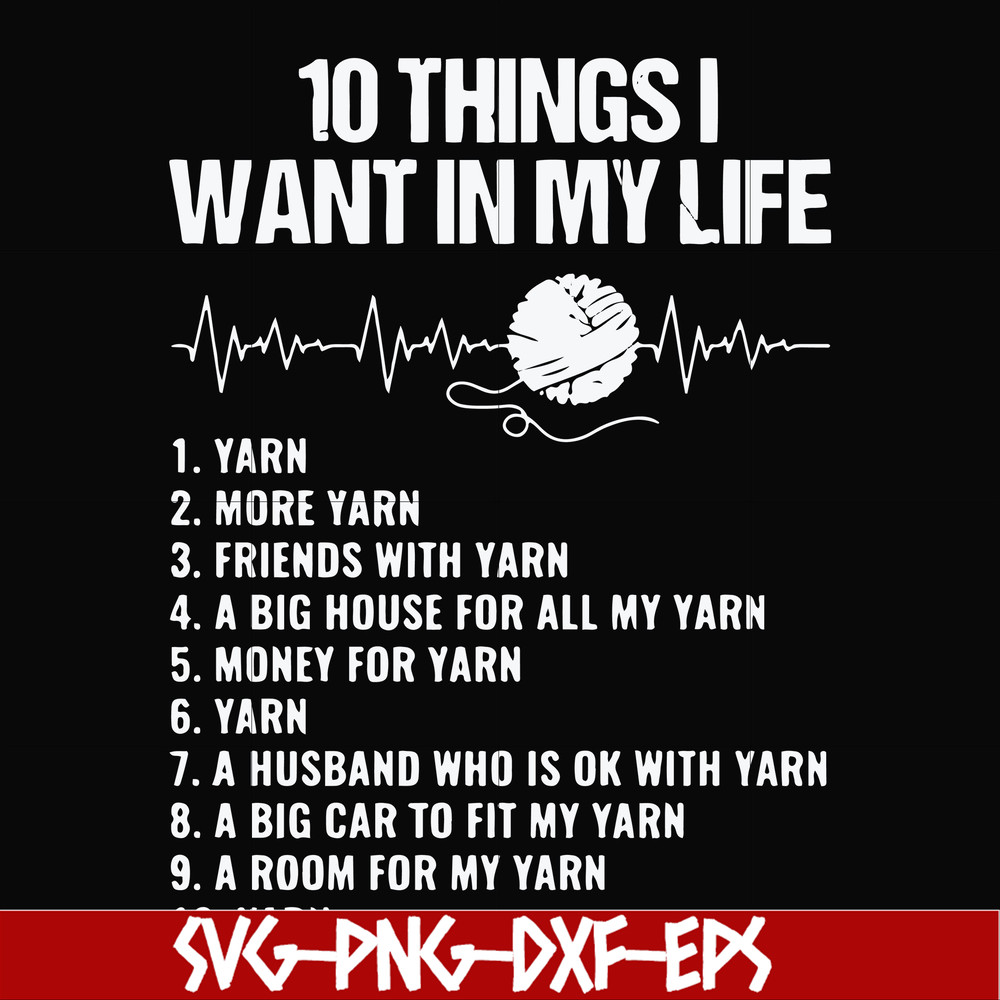 FN000623-10 things I want in my life svg, png, dxf, eps file FN000623.jpg