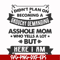 FN000819-I didn't plan on becoming a grouchy demanding asshole mom who yells a lot but here I am svg, png, dxf, eps file FN000819.jpg