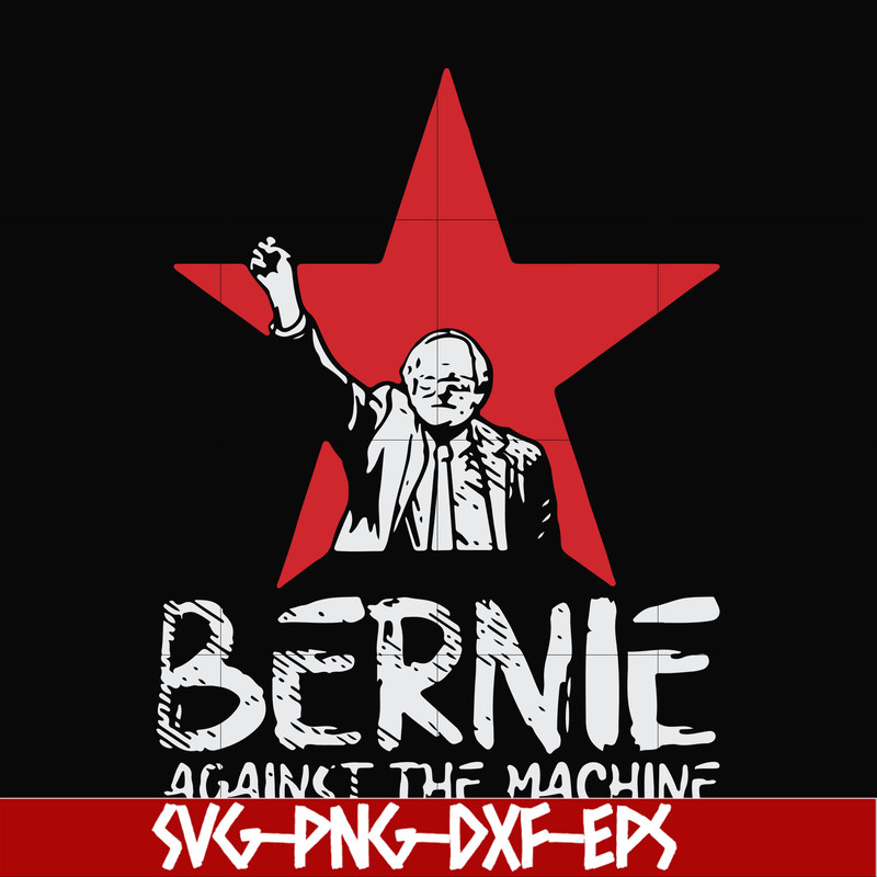 FN000975-Bernie against the machine svg, png, dxf, eps file FN000975.jpg