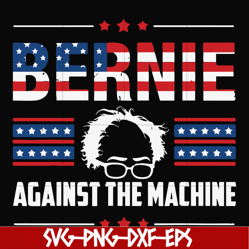 FN000976-Bernie against the machine svg, png, dxf, eps file FN000976.jpg