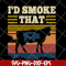 FN12062106-I’d Smoke That Retro Vintage Funny Farm Animals Farmer svg, png, dxf, eps digital file FN12062106.jpg