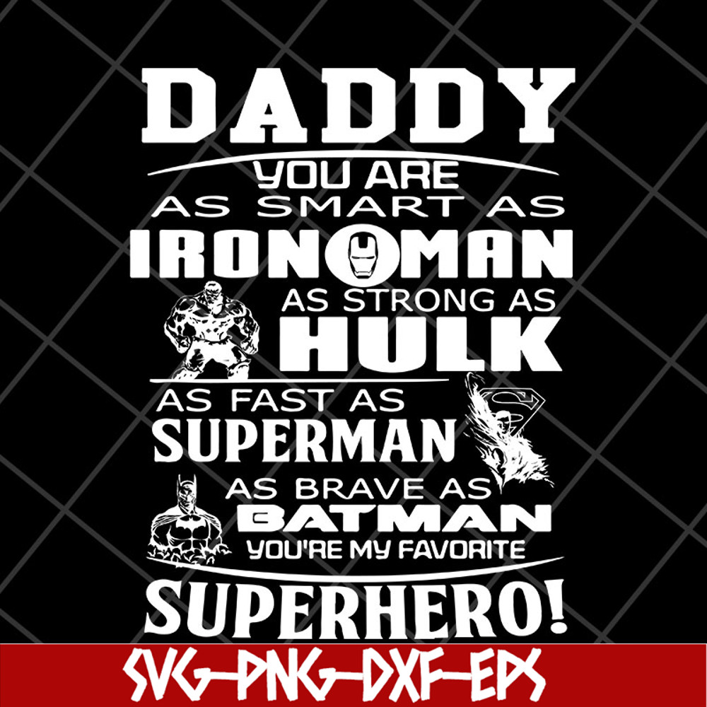 FTD2804203-Daddy you are my super hero marvel fathers day, Fathers Day svg, png, dxf, eps digital file FTD2804203.jpg