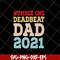 FTD28042114-Number one deadbeat dad 2021 svg, Fathers day svg, png, dxf, eps digital file FTD28042114.jpg