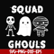 HLW0030-Squad ghouls svg, halloween svg, png, dxf, eps, digital file HLW0030.jpg