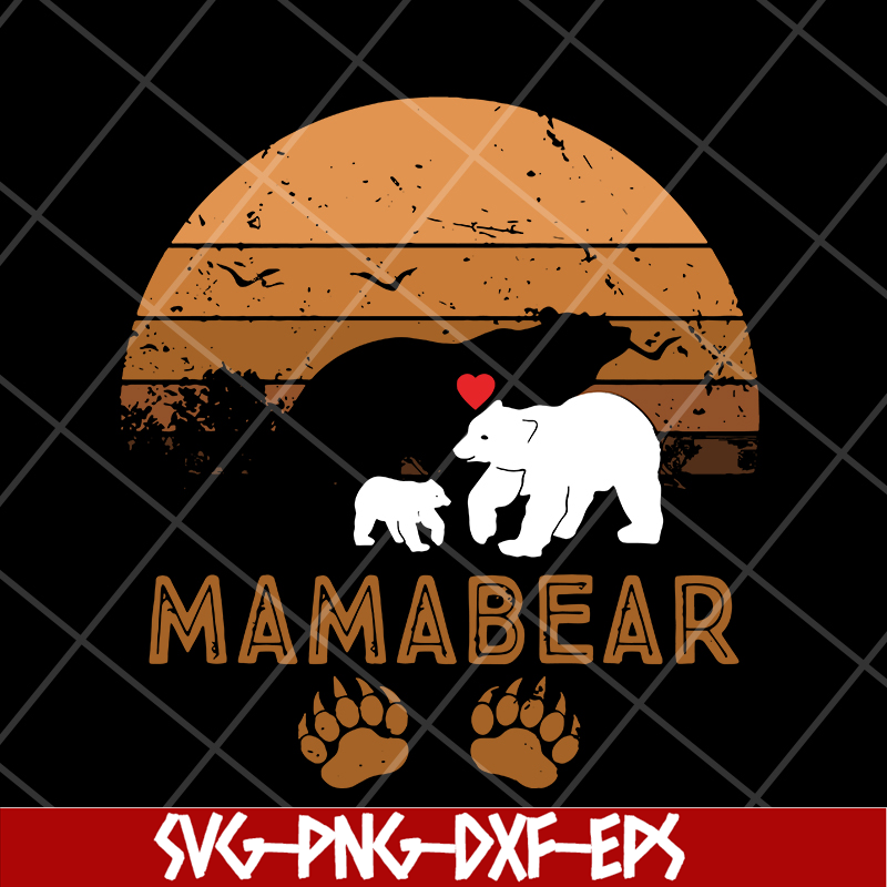 MTD05042123-Mama bear svg, Mother's day svg, eps, png, dxf digital file MTD05042123.jpg