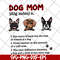 MTD10042114-dog mom svg, Mother's day svg, eps, png, dxf digital file MTD10042114.jpg