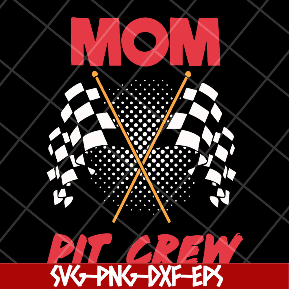 MTD13042125-Mom pit crew svg, Mother's day svg, eps, png, dxf digital file MTD13042125.jpg