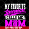 MTD15042113-My favorite lineman calls me mom svg, Mother's day svg, eps, png, dxf digital file MTD15042113.jpg