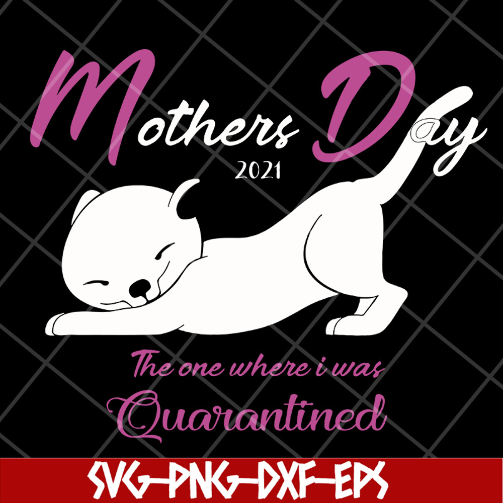 MTD16042119-Mother day 2021 svg, Mother's day svg, eps, png, dxf digital file MTD16042119.jpg