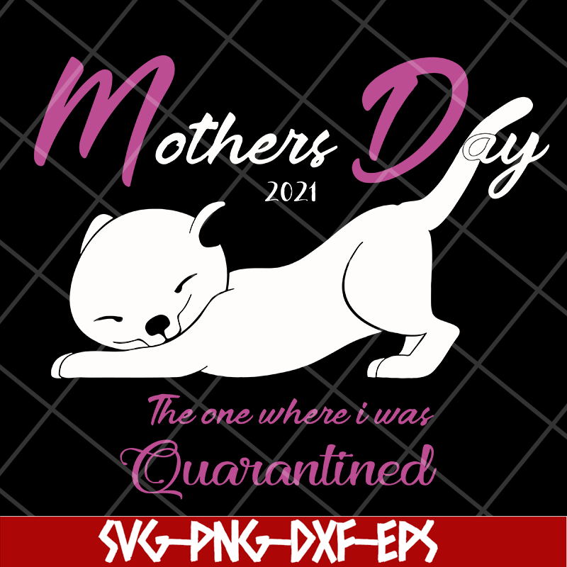 MTD16042119-Mother day 2021 svg, Mother's day svg, eps, png, dxf digital file MTD16042119.jpg