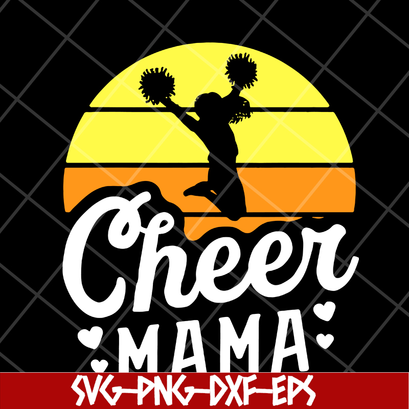 MTD1702105-Cheer mama svg, Mother's day svg, eps, png, dxf digital file MTD1702105.jpg