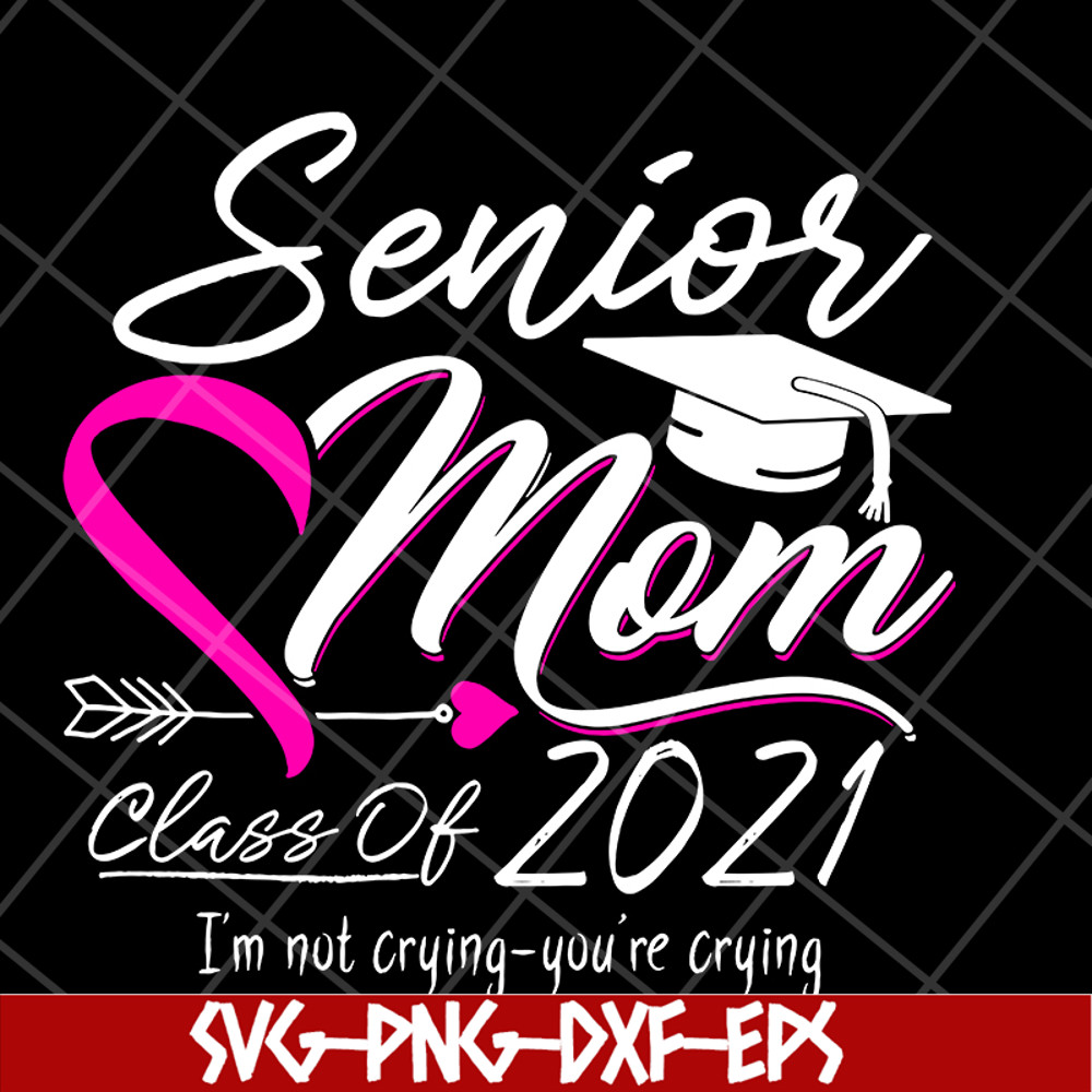 MTD1702120-Senior mom svg, Mother's day svg, eps, png, dxf digital file MTD1702120.jpg