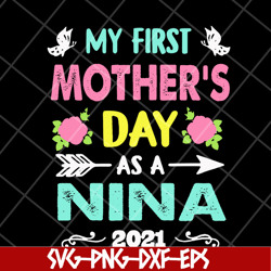 my first mothers day svg, mother's day svg, eps, png, dxf digital file mtd20042110