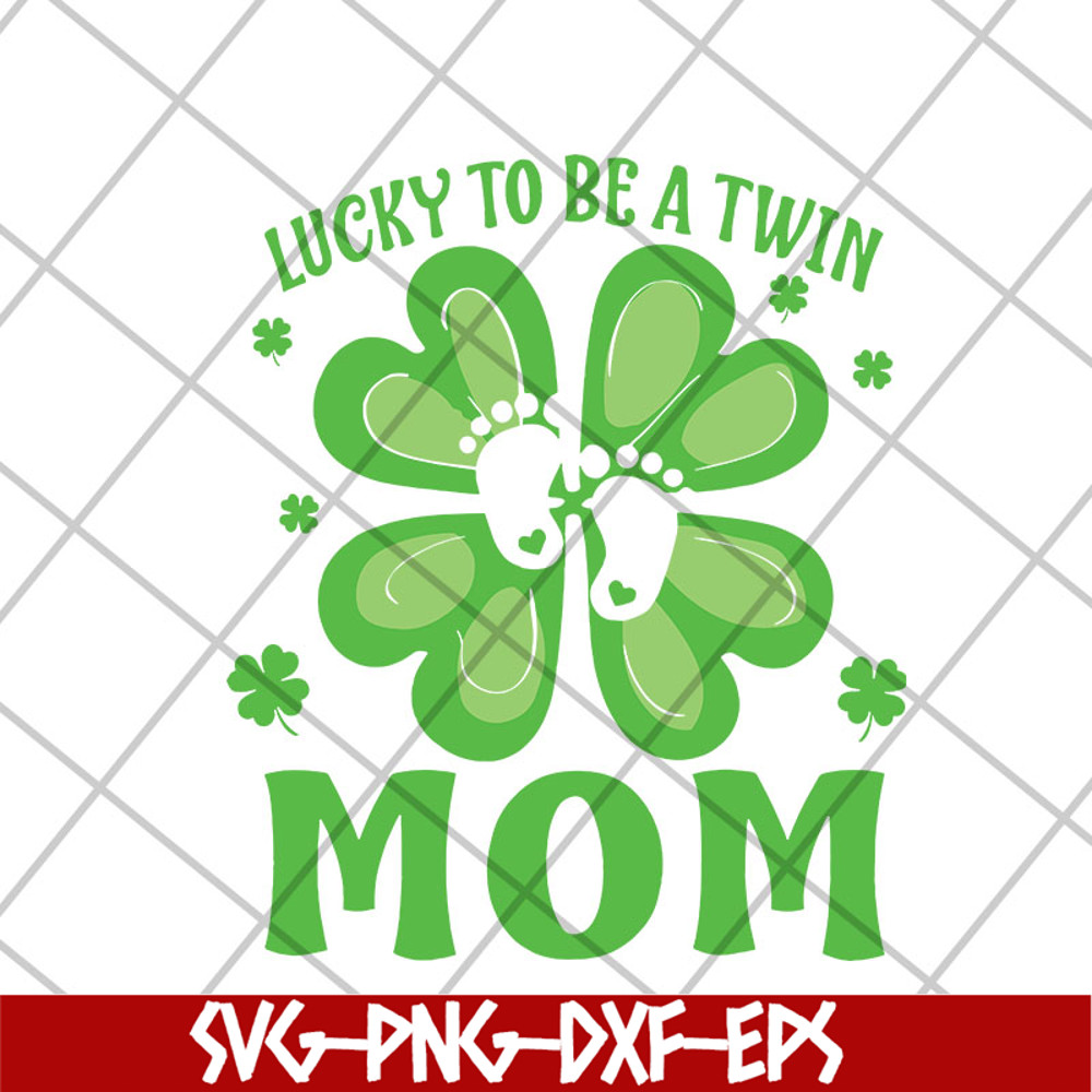 MTD26042125-Lucky to be a twin mom svg, Mother's day svg, eps, png, dxf digital file MTD26042125.jpg