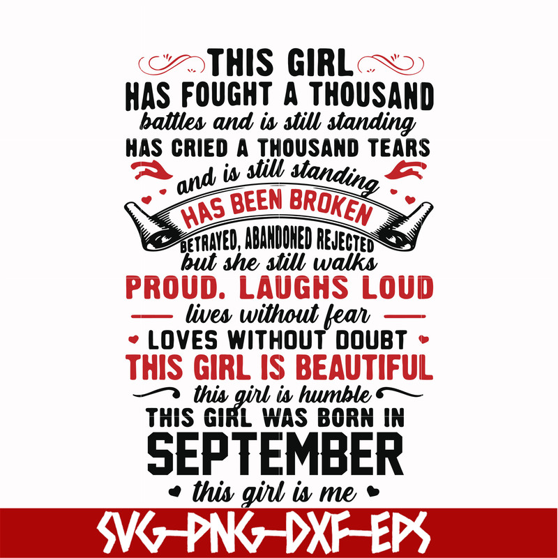 NBD0104-This girl has fought a thousand battles and is still standing svg, This girl was born in September svg, birthday svg, png, dxf, eps digital file NBD0104