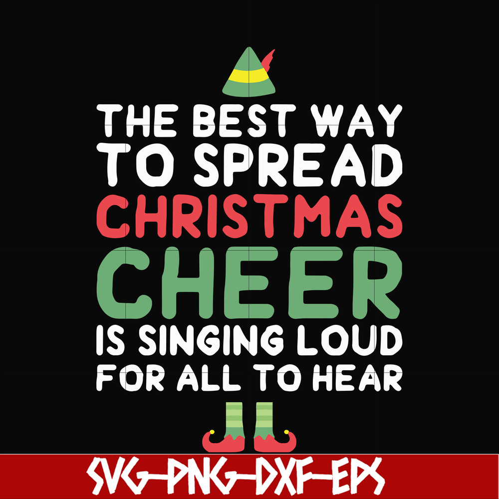 NCRM0185-The best way to spread christmas cheer is drinking coffee and singing loud for all to hear svg, png, dxf, eps digital file NCRM0185.jpg