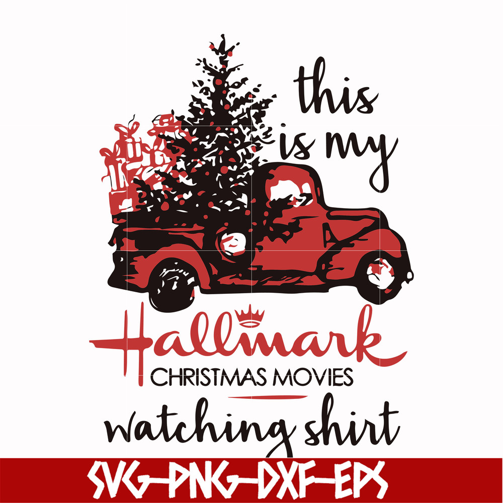 NCRM15072012-This is my hallmark christmas movies watching shirt svg, png, dxf, eps digital file NCRM15072012.jpg