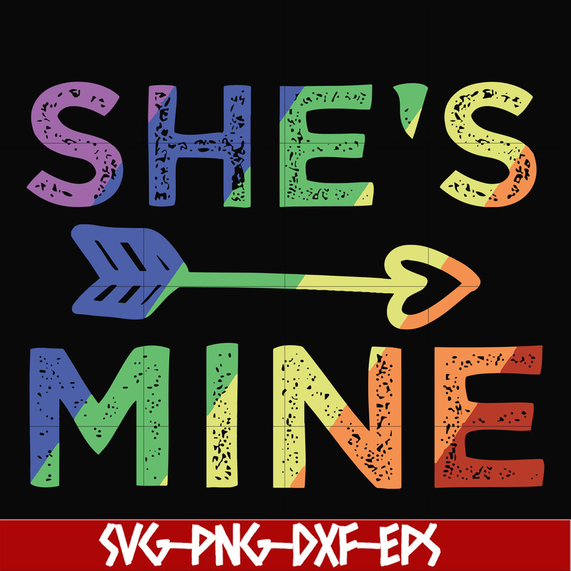 OTH0020-she is mine svg, png, dxf, eps digital file OTH0020.jpg