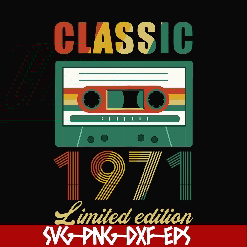 NBD0043-Classic 1971 limited edition svg, png, dxf, eps digital file NBD0043.jpg