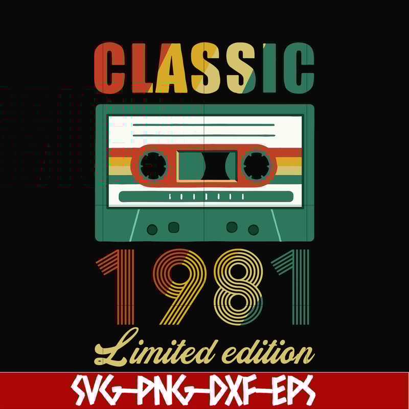 NBD0053-Classic 1981 limited edition svg, png, dxf, eps digital file NBD0053.jpg
