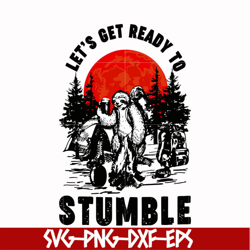 CMP063-Sloth Camping Let's get ready to Stumble svg, png, dxf, eps digital file CMP063.jpg