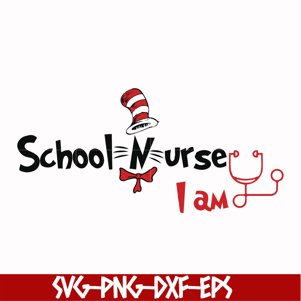 DR000130-School nurse I am svg, png, dxf, eps file DR000130.jpg
