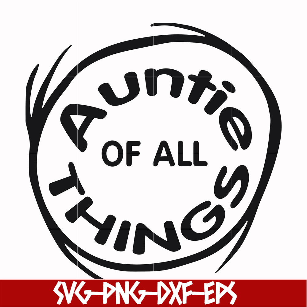 DR000160-Auntie of all things svg, png, dxf, eps file DR000160.jpg