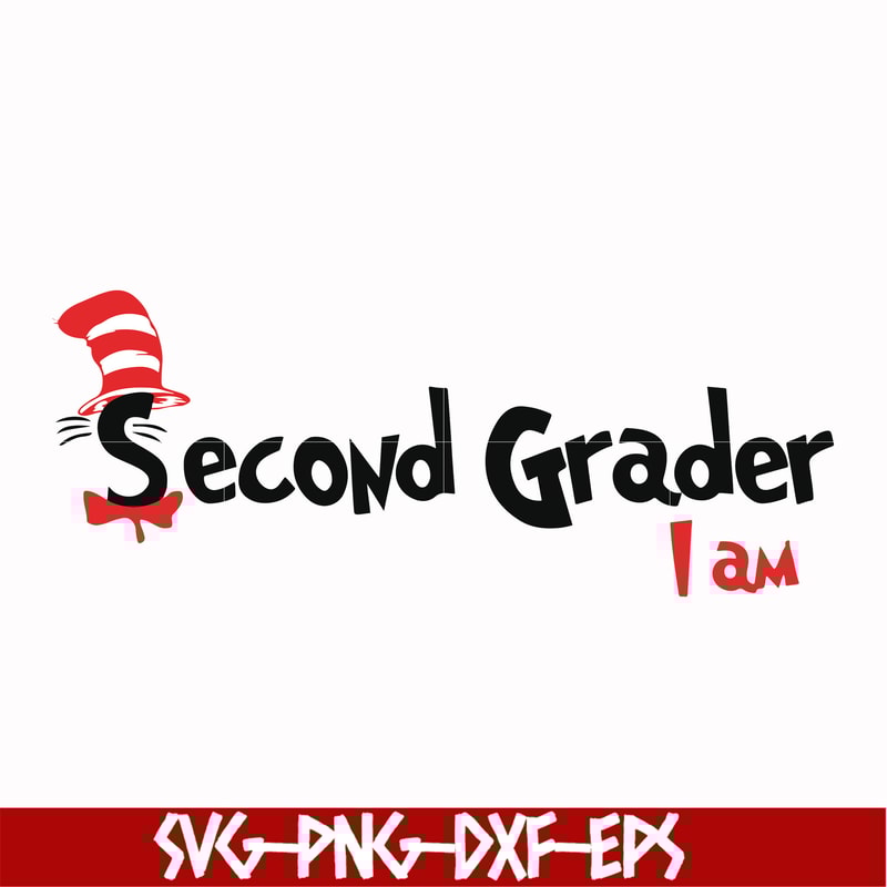 DR00067-Second grader I am svg, png, dxf, eps file DR00067.jpg