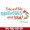 DR00074-I do not like greeneggs and ham svg, png, dxf, eps file DR00074.jpg
